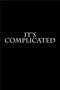 It's Complicated