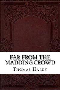 Far from the Madding Crowd