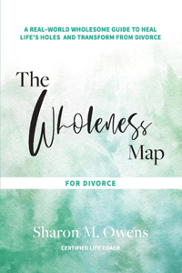 Wholeness Map for Divorce