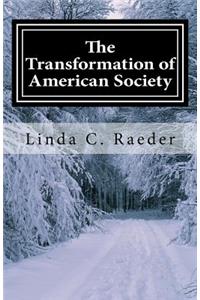 The Transformation of American Society
