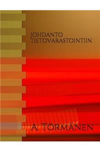 Johdanto tietovarastointiin