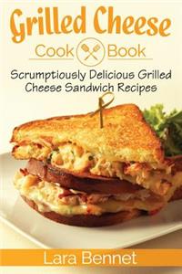 Grilled Cheese Cookbook