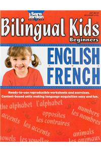 Bilingual Kids Beginners English / French Resource Book