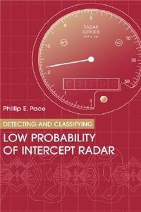 Detecting & Classifying Low Probability of Intercept Radar