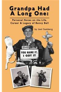 Grandpa Had a Long One