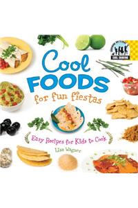 Cool Foods for Fun Fiestas