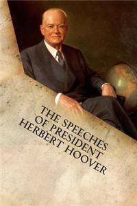 Speeches of President Herbert Hoover