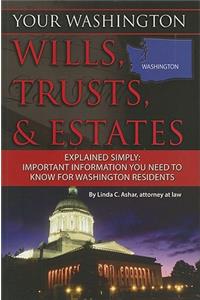 Your Washington Wills, Trusts, & Estates Explained Simply