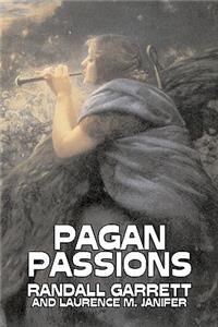 Pagan Passions by Randall Garrett, Science Fiction, Adventure, Fantasy