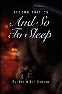 And So to Sleep