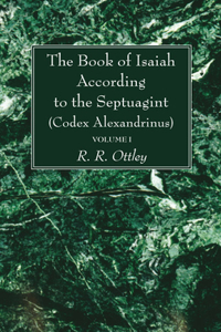 Book of Isaiah According to the Septuagint (Codex Alexandrinus) 2 Volume Set