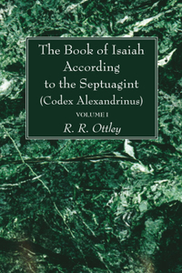 Book of Isaiah According to the Septuagint (Codex Alexandrinus) 2 Volume Set