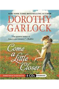 Come a Little Closer