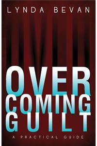 Overcoming Guilt