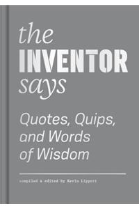 Inventor Says