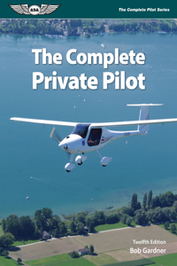 The Complete Private Pilot