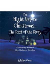 Night Before Christmas...The Rest of the Story