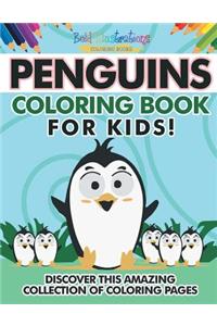 Penguins Coloring Book For Kids!