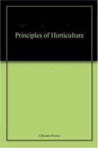Principles of Horticulture