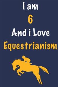 I am 6 And i Love Equestrianism