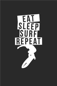 eat sleep Surf repeat