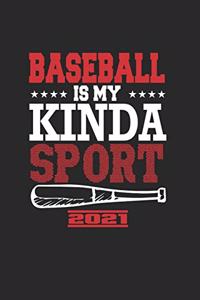 Baseball Is My Kinda Sport 2021