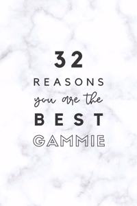 32 Reasons You Are The Best Gammie