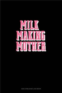 Milk Making Mother