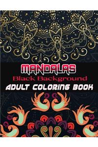 Black Background Mandalas Adult Coloring Book