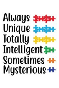 Always Unique Totally Intelligent Sometimes Mysterious