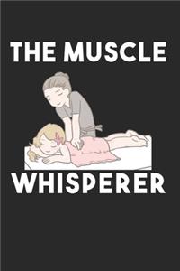 Muscle Whisperer Massage Physical Therapist Gift