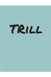 Trill