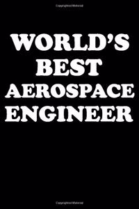 World's Best Aerospace Engineer