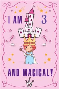 I am 3 and Magical