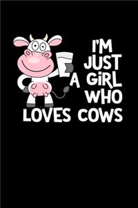 I'm Just a Girl Who Loves Cows
