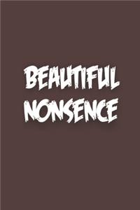 Beautiful Nonsence