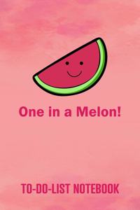 One in a Melon!