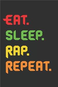 Eat Sleep Rap Repeat