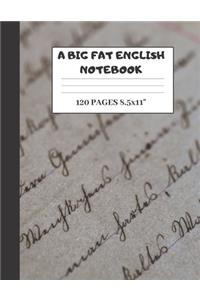 A Big Fat English Notebook