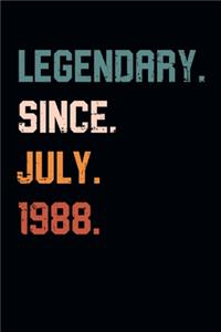 Blank Lined Journal, Notebook, Diary, Planner - Legendary Since July 1988 - 31st Birthday Gift For 31 Years Old Men and Women born in July