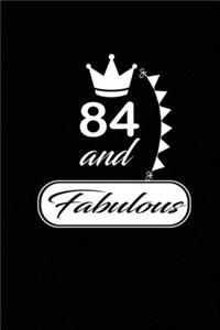 84 and Fabulous