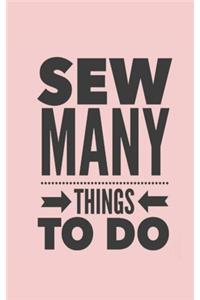 Sew Many Things To Do