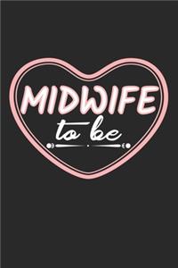 Midwife To Be