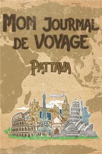 Mon Journal de Voyage Pattaya