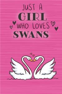 Just a Girl Who Loves Swans