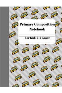 Primary Composition Notebook For Kids K-2 Grade