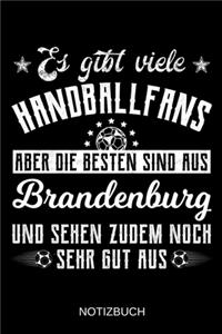 Es gibt viele Handballfans aber die besten sind aus Brandenburg und sehen zudem noch sehr gut aus