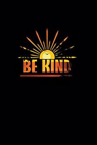 Be kind