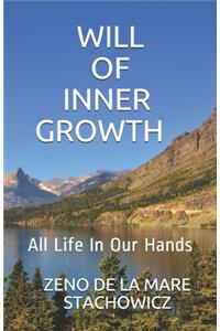 Will of Inner Growth