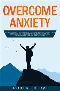 Overcome Anxiety